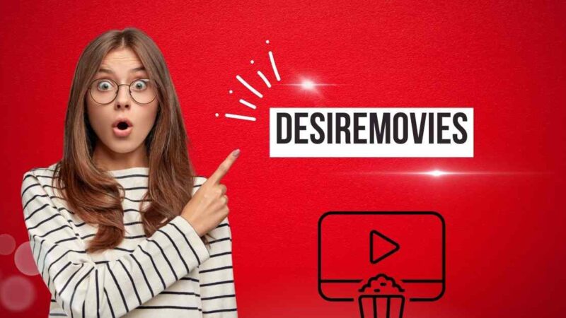 Desiremovies 2023 Download HD Bollywood, Hollywood Movies