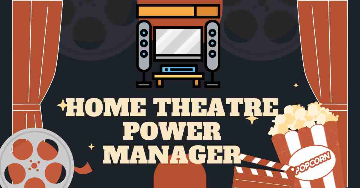 Best Home Theater Power Managers in 2023 [Complete Guide]