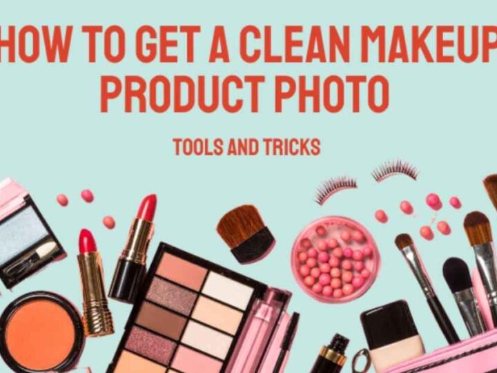 How to Get a Clean Makeup Product Photo 