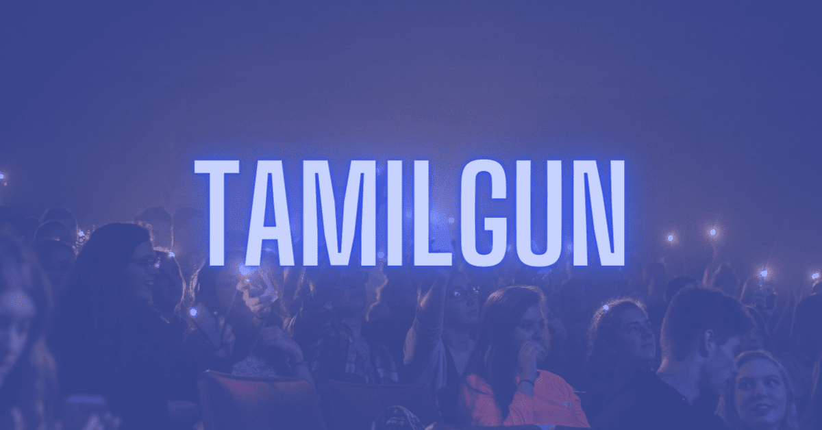 Tamilgun  2022 – Illegal HD Movies Download Website